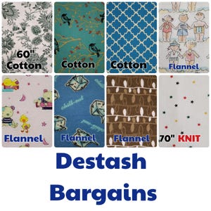 May include: A collage of fabric swatches with various patterns. Includes floral, bird, geometric, and cartoon designs. The fabrics are labeled as cotton, flannel, and knit. The text "Destash Bargains" is at the bottom.