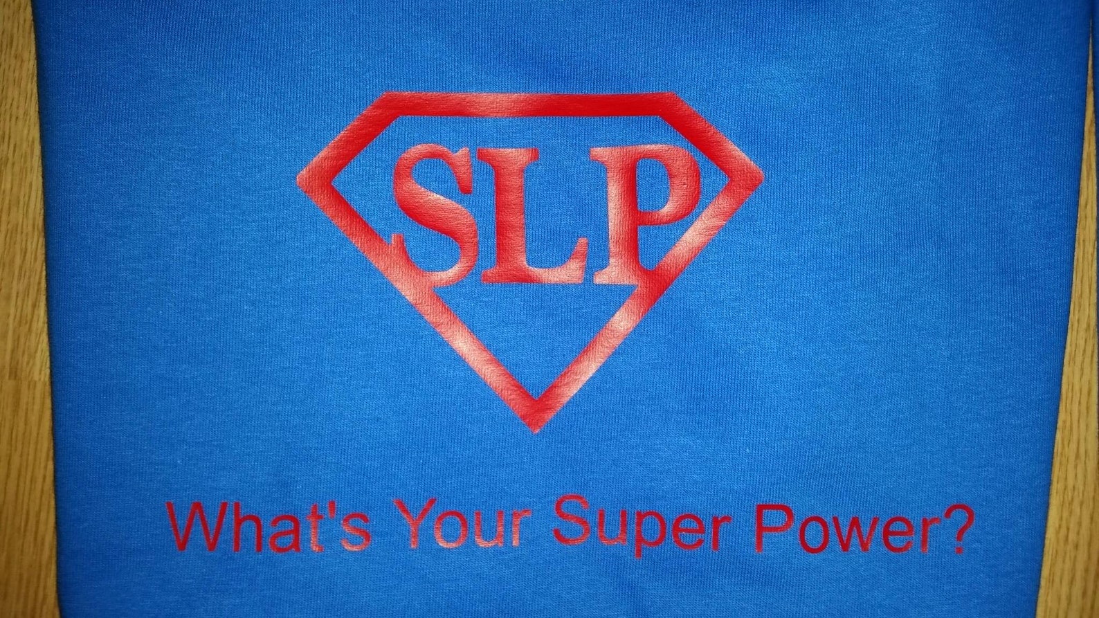 Super SLP What's Your Super Power? Speech Therapist Shirt - Speech ...