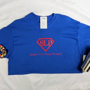 Super SLP What's Your Super Power? Speech Therapist Shirt - Speech ...