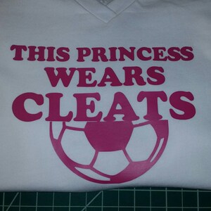 This princess wears cleats Soccer Shirt - girls soccer shirt - soccer gift image 2