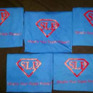 Super SLP What's Your Super Power? Speech Therapist Shirt - Speech ...