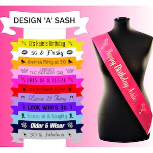 Custom Made Design your own Birthday Sash Sashes Any Age 18th 21st Birthday