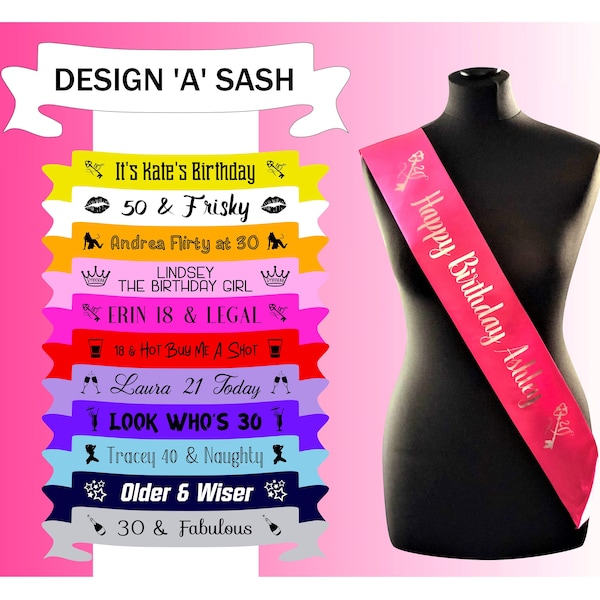 Custom Made Design your own Birthday Sash Sashes Any Age 18th 21st Birthday