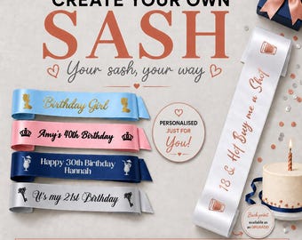 Personalised Birthday Sash, Custom Design Your Own Sash, Any Age Birthday Sash - CU-4
