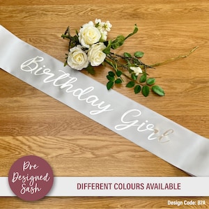 Birthday Girl Sash -Multiple colours -Party Sashes -Satin Sashes - B7A
