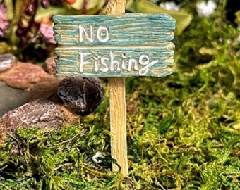Miniature "No Fishing" Sign