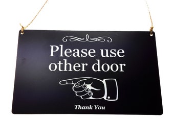 Reversible 'Please use other door' Sign - Double Sided