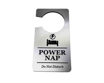 Power Nap, Sleep, In Progress, Do Not Disturb - Generic Silver, Room Door Sign, Ideal for use in the home or as a novelty gift