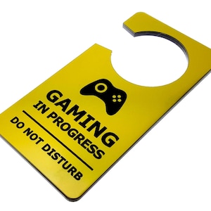Gaming In Progress, Do Not Disturb - Bedroom, Games Room, Door Hanger Sign, Ideal for use in the home or as a novelty gift