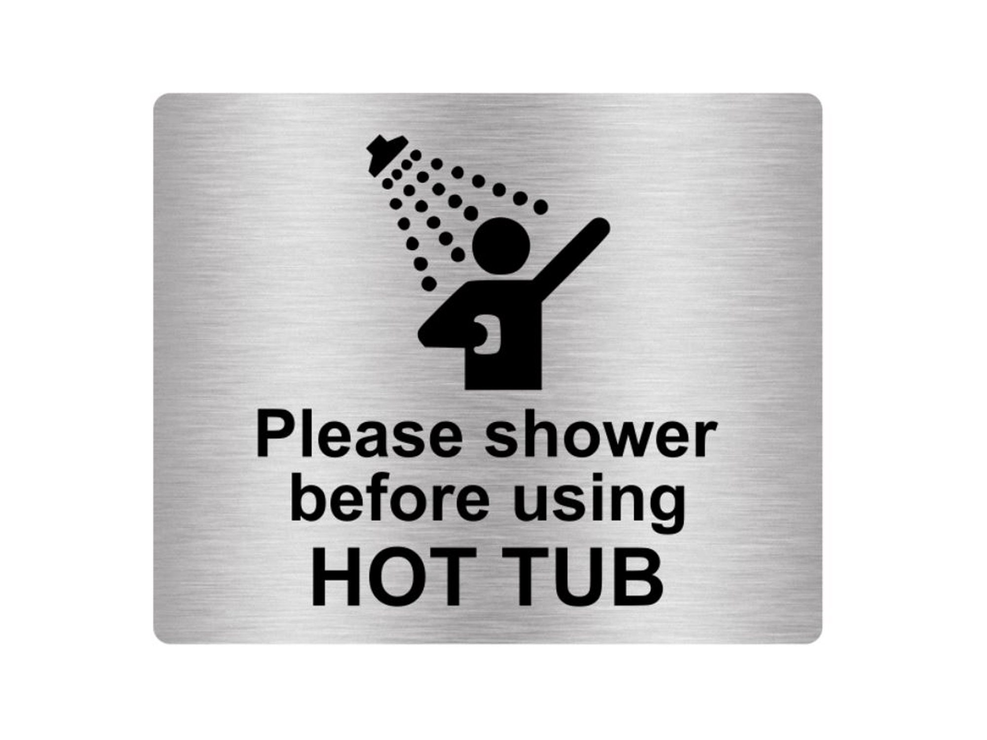 Please Shower Before Using Hot Tub Sign Adhesive Sticker Notice, SILVER