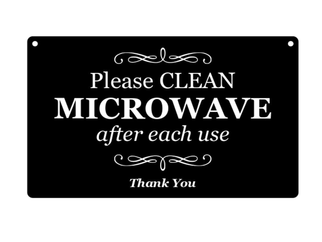 Please Clean Microwave After Use Kitchen Engraved Sign for Kitchen