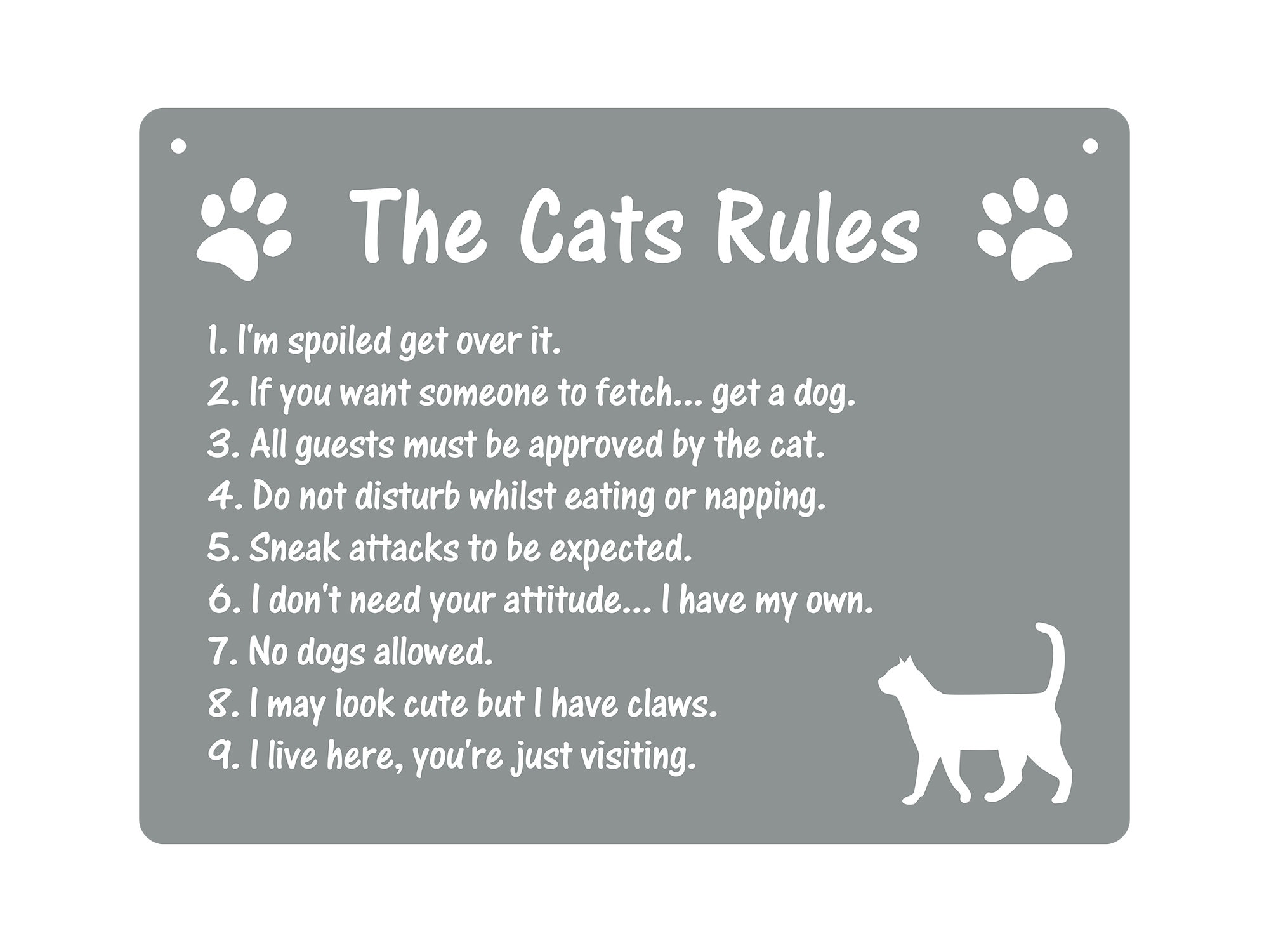 The Cats Rules Novelty Gift Sign Ideal Present for Any Cat 