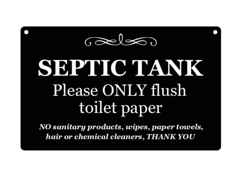 SEPTIC TANK Sign for Toilet Bathroom W.C Please Only flush | Etsy