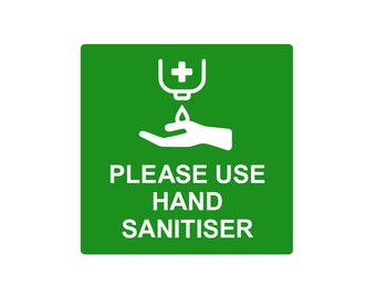 Please Use Hand Sanitiser - Sign, Notice, 3mm Green and White Acrylic Plastic, supplied with adhesive strips