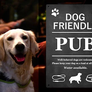 Dog Friendly Pub Printed Sign