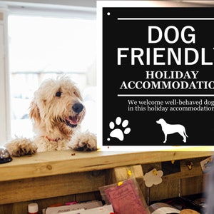 Dog Friendly Holiday Accommodation Engraved Sign