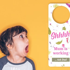 Do Not Disturb | Mum Is Working Door Hanger