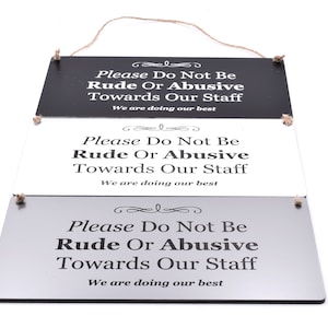 Polite Notice Acrylic Sign: Pub, Bar, Restaurant Staff Reminder - Etsy