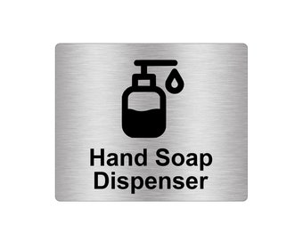 Hand Soap Dispenser Sign Adhesive Sticker Notice, Metallic Silver Engraved Black with Universal Icon Symbol and Text (Size 12cm x 10cm)