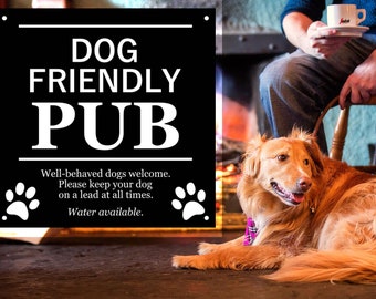Dog Friendly Pub Engraved Sign
