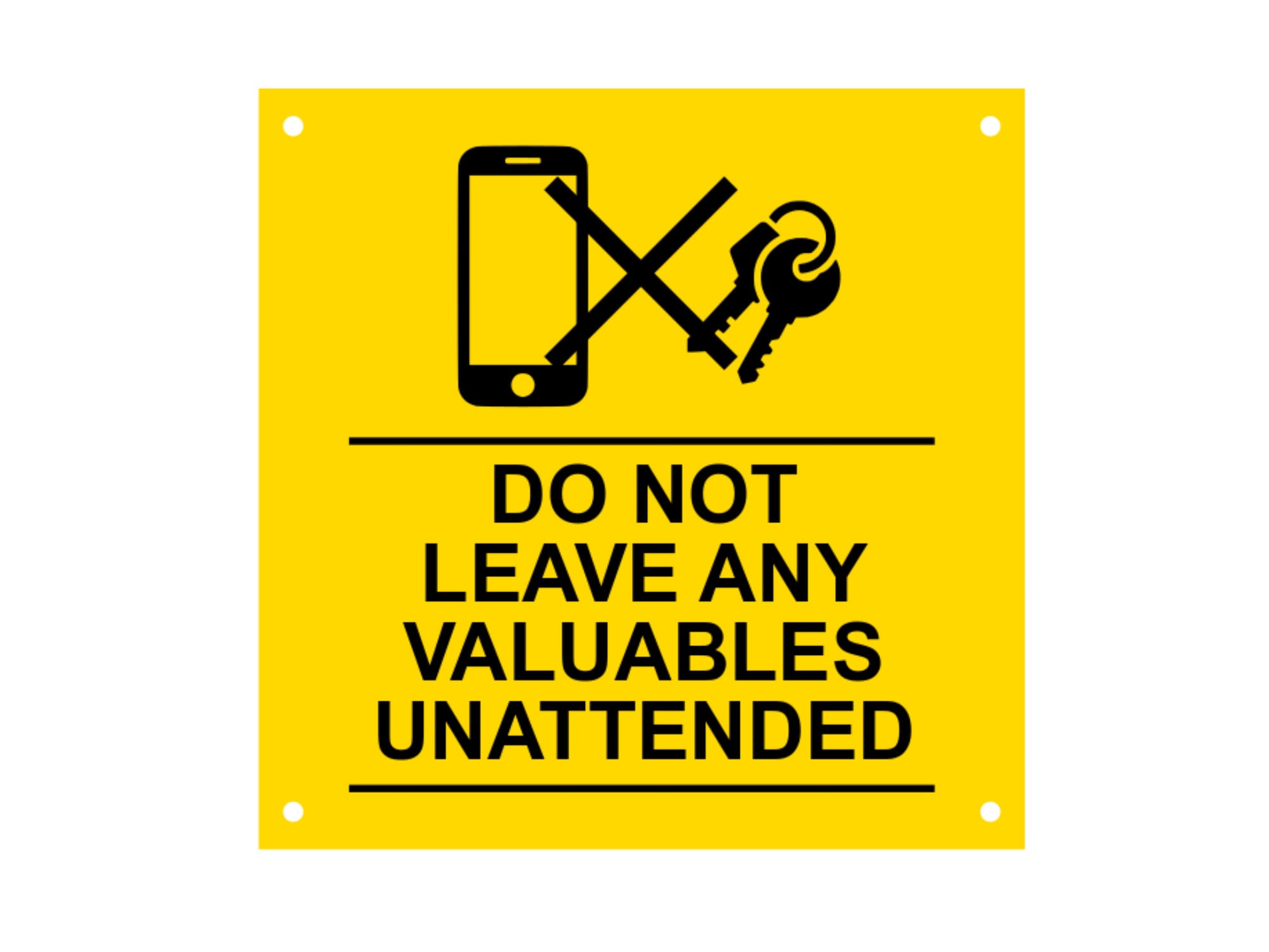 Do Not Leave Any Valuables Unattended Sign, Notice, Warning Ideal for  Changing Rooms, Gyms, Lockers. Waterproof Acrylic With Drill Holes - Etsy  Canada