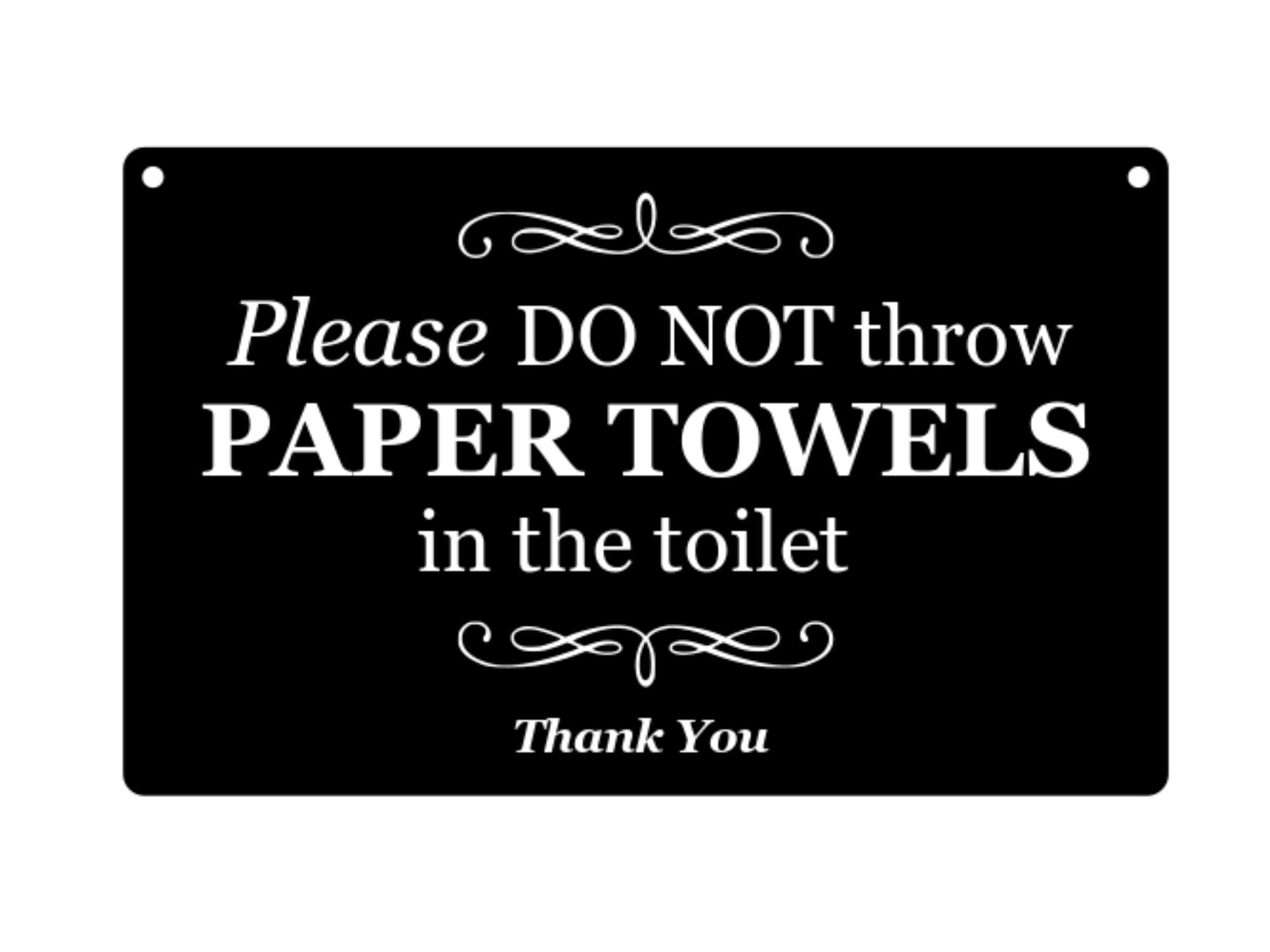 24+ No Paper Towels In Toilet Sign