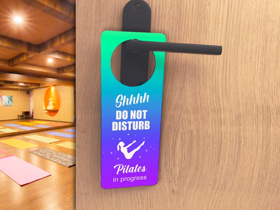 Do Not Disturb | Pilates in Progress Door Hanger - Etsy
