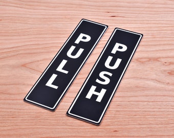 PUSH & PULL - Adhesive, Black and White, Door Signs, for business, restaurants, bars, hotels, schools (set of 2)