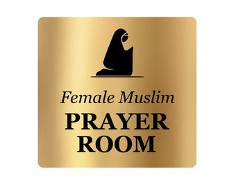 Muslim Female Prayer Room, Adhesive Door Sign -  Gold / Silver / Copper or Black & White