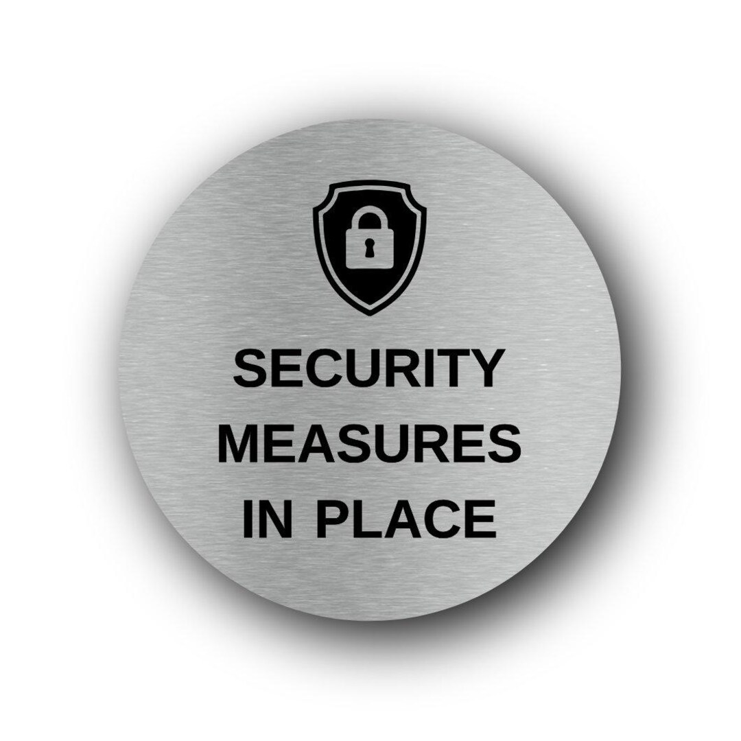 Vault Inplace Sign Security Measures in Place Sign – Brushed Aluminium, Weatherproof, Self ...