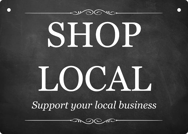 SHOP LOCAL A5 Sign - Aluminium Composite, UV Printed, Outdoor Use, Easy ...