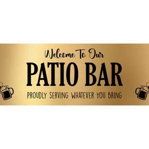 NEU Welcome To Our Terrasse Bar - Schild zum Aufhängen für den Außenbereich