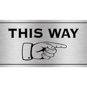 Znak samoprzylepny kierunkowy This Way Pointing Finger - idealna naklejka na ścianę (dostępna w kolorze srebrnym / złotym / czarnym / szarym / białym)