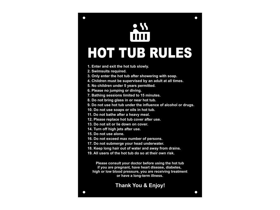 NEW Hot Tub Rules Contemporary Sign for Outdoor Use With a List of