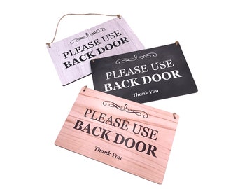 Please Use Back Door Hanging Sign