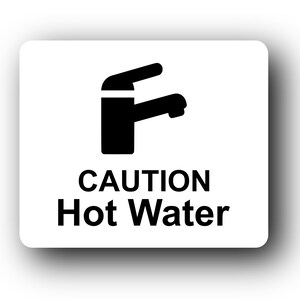 White &#39;Caution Hot Water&#39; Sign - 120mm x 100mm - 1mm Thick Substrate with Self-Adhesive Backing - UV Printed for Long-Term Use