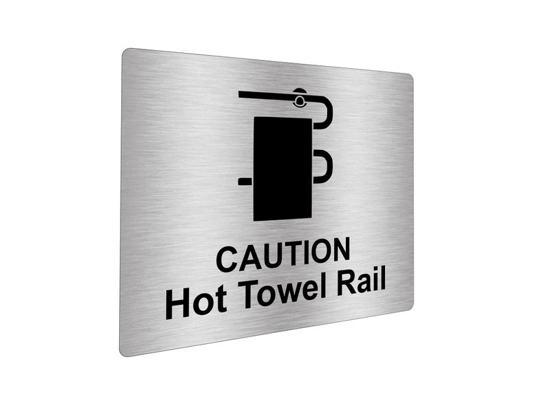 Caution Hot Towel Rail Sign Adhesive Sticker Notice Etsy