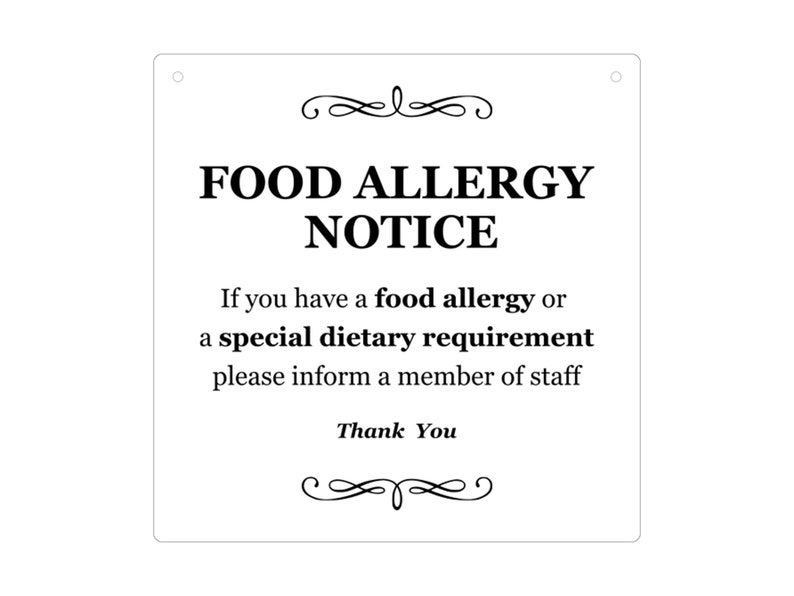 FOOD ALLERGY NOTICE Ideal for restaurants, cafes, bars, pubs, take-aways or market stalls serving food White