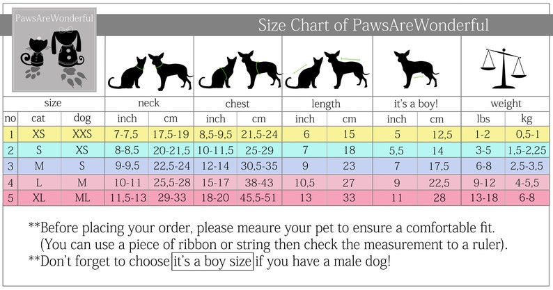 May include: Size chart for PawsAreWonderful pet clothing. The chart shows sizes for cats and dogs in inches and centimeters, with corresponding weight ranges in pounds and kilograms. The chart includes measurements for neck, chest, length, and 'it's a boy!' for dogs.