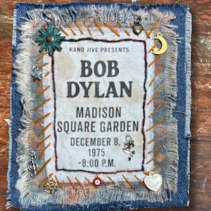Bob Dylan Vintage Concert Patch • Hand Stitched 1975 Handbill Tribute. Dylan fan gift.