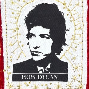 Bob Dylan Embroidered Patch for Folk Music Fans and Lovers. Hand Stitched Vintage Velvet Relic For The Faithful.