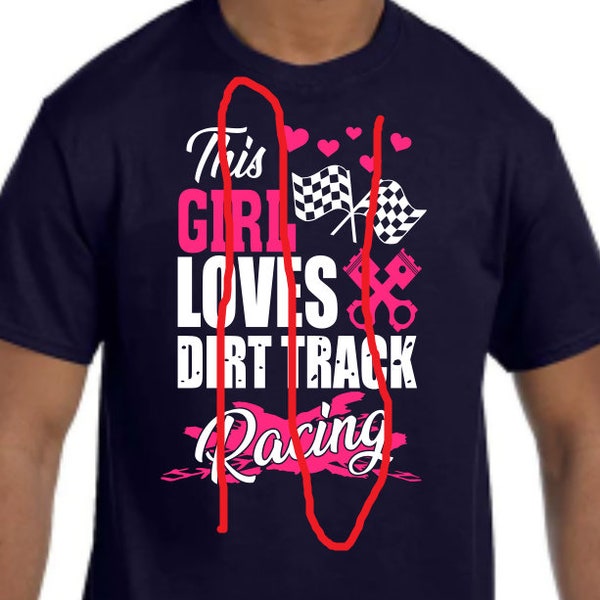 Racing - This Girl Loves Dirt Track Racing - Sublimation DTF PNG File - Digital