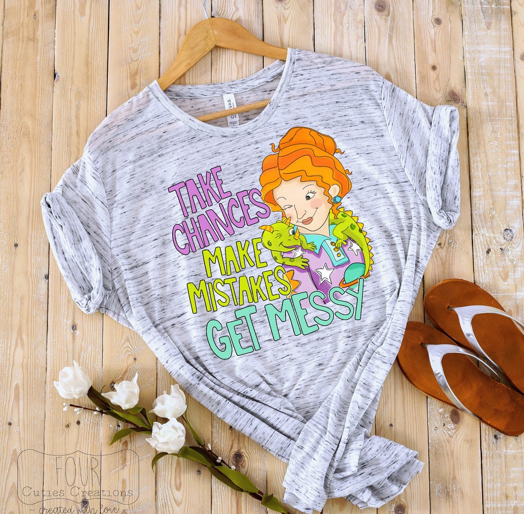 Ms. Frizzle Take Chances Get Messy Tee - Etsy
