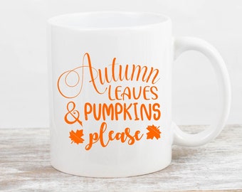 Hojas de otoño, calabazas, por favor SVG: Diseño de taza de otoño (archivo digital)