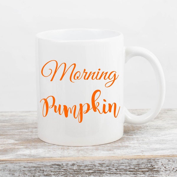 Morning Pumpkin Svg, Dxf, Pdf, Png, Fall Mug, Holiday Mug, Christmas Gift, Gift Mug, Thanksgiving Gift, Wall Decor, Digital File, Stencil