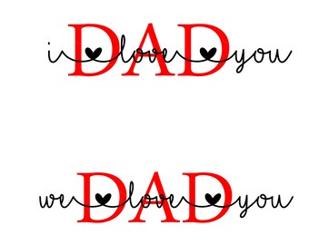Free Free 217 Dad We Love You Svg SVG PNG EPS DXF File