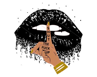Shut The Fuck Up Svg Etsy Shut The Fuck Up Svg Etsy