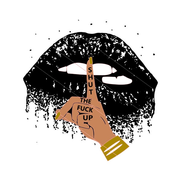 Dripping Lips Svg, Shut The Fuck Up Dxf, Png, Biting Lips SVG, Shut Up Lips, Lips Svg,Pretty Lips, Digital File, Cut Files, Cricut, Stencil
