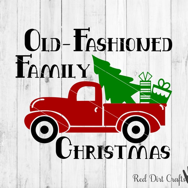 Old Fashioned Family Christmas Svg, Png, Dxf, Pdf, Christmas Truck Svg, Merry Christmas Shirt, Cricut,Cutter, Silhouette,Stencil,Sublimation