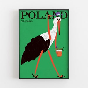 Puede incluir: Un póster verde con el texto "POLAND FOR STORKS" en letras negras. Una cigüeña blanca con cabeza negra y patas rojas lleva un sombrero azul y lleva una pequeña figura verde en un cubo.